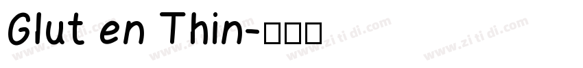 Glut en Thin字体转换